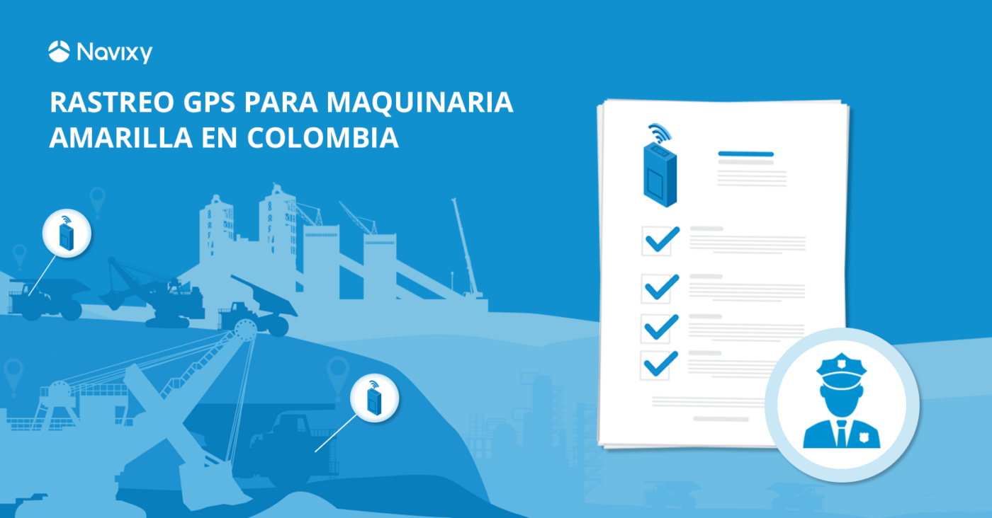 Uso de rastreo GPS para maquinaria amarilla en Colombia