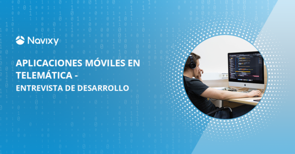 Aplicaciones móviles en telemática: tecnologías y tendencias en entrevistas a expertos en desarrollo