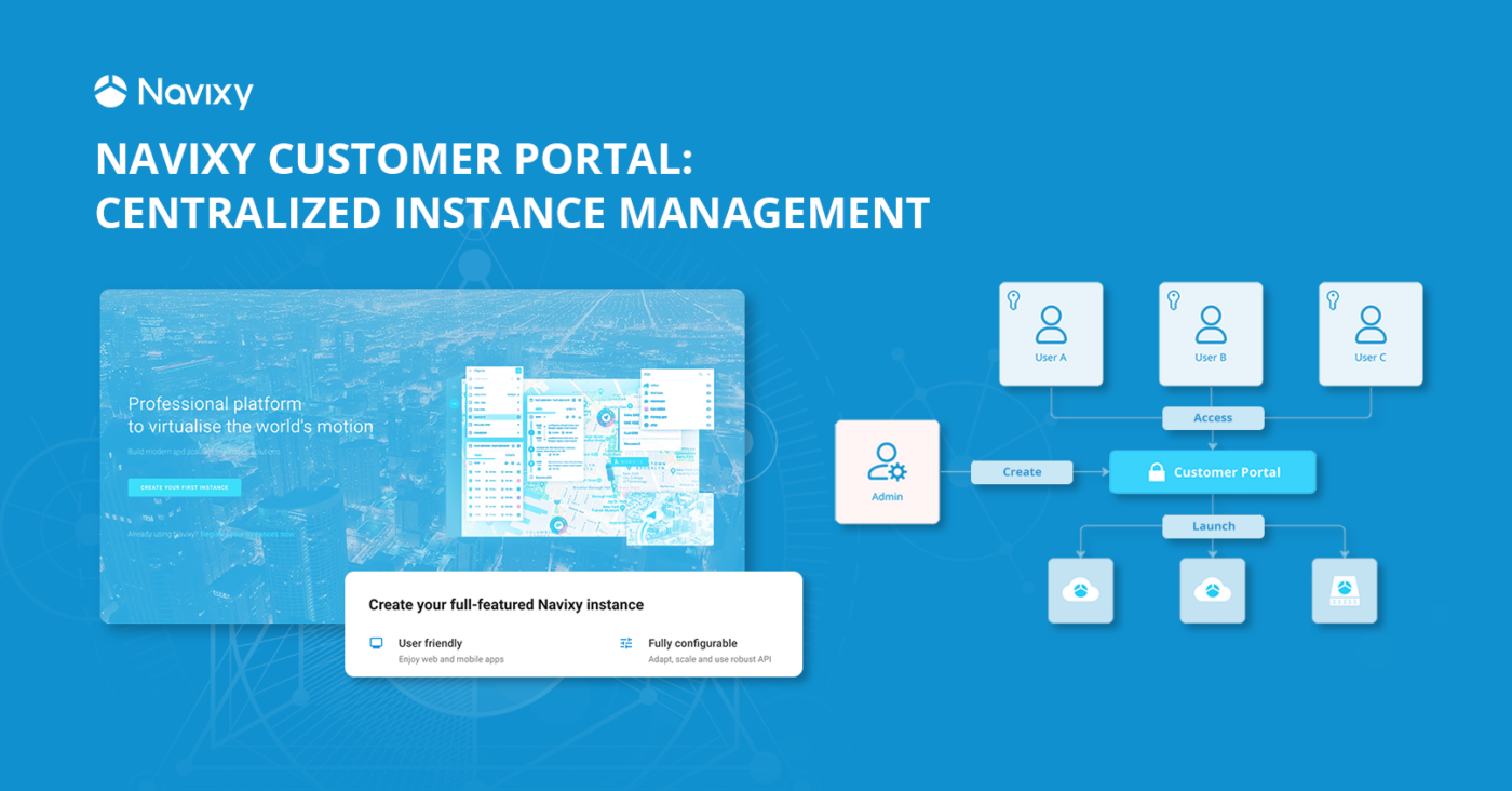Customer Portal: centralizing your Navixy instance management